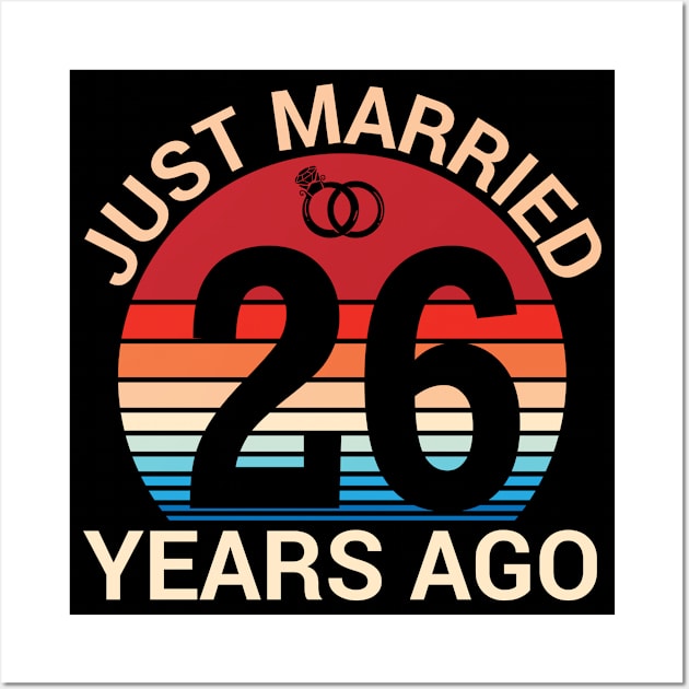 Just Married 26 Years Ago Husband Wife Married Anniversary Wall Art by joandraelliot